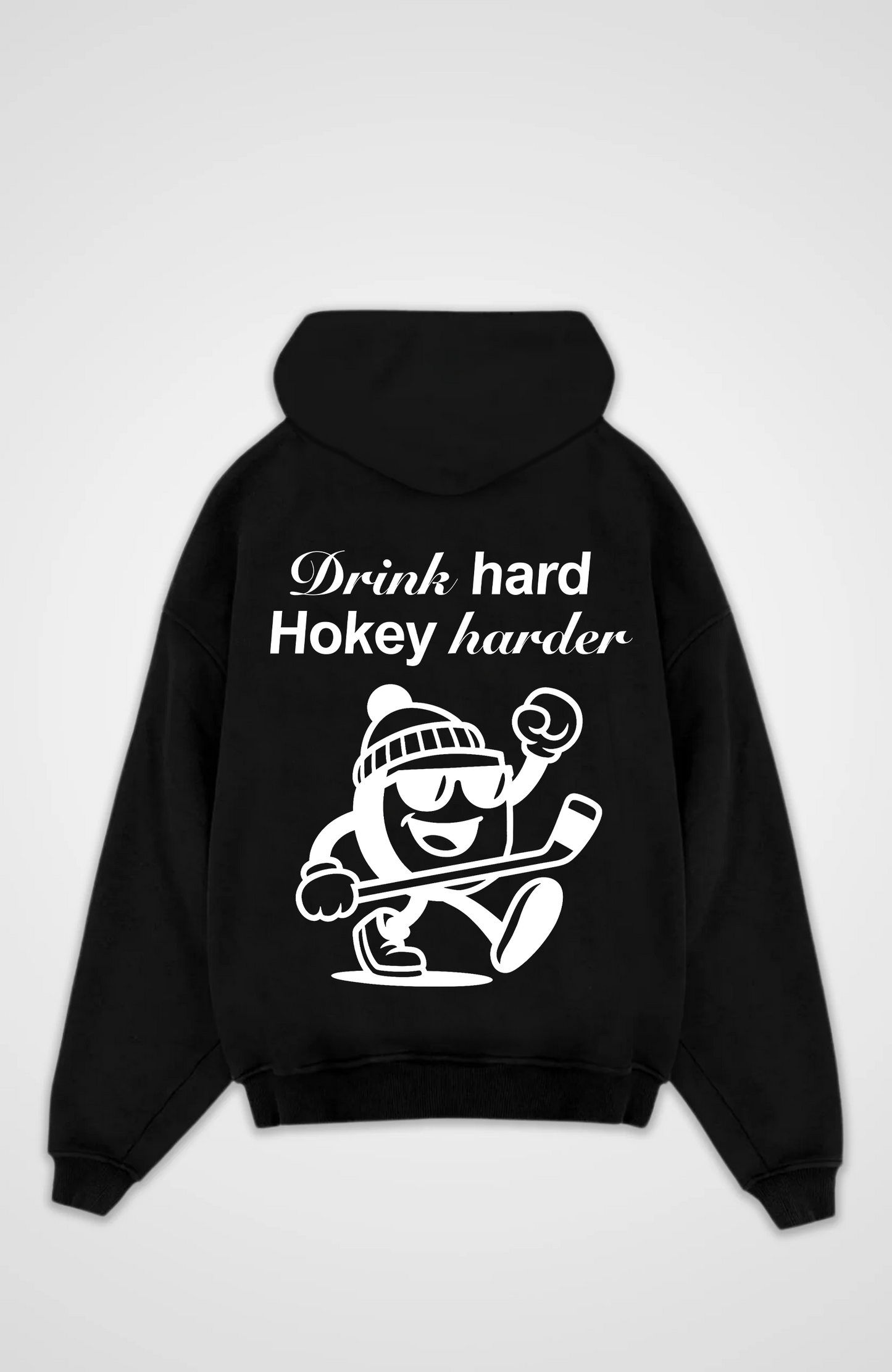 Drink hard Hokey harder Oversized Hoodie