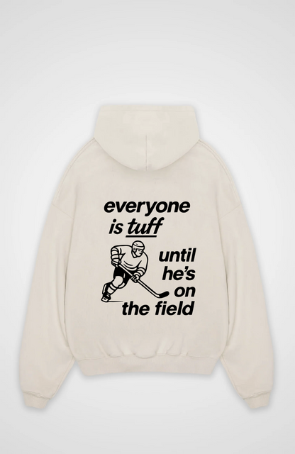 Everyone is Tuff Oversized Hoodie
