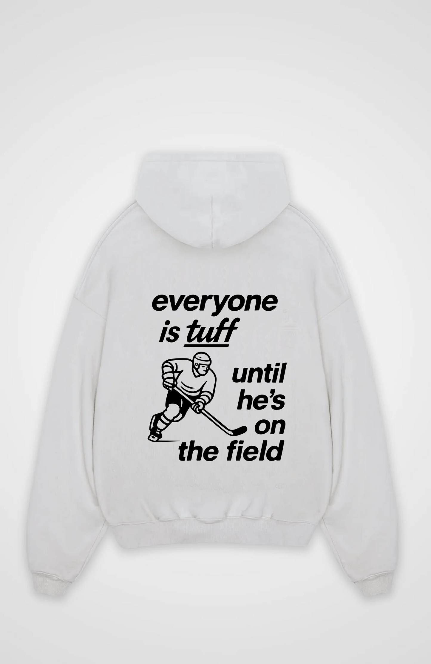 Everyone is Tuff Oversized Hoodie