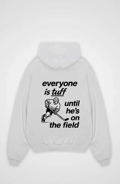 Everyone is Tuff Oversized Hoodie