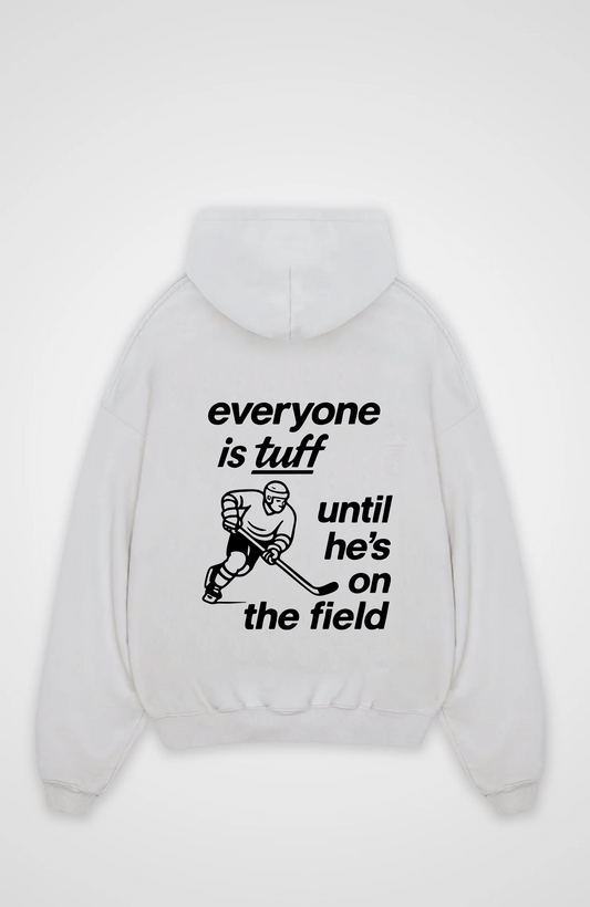 Everyone is Tuff Oversized Hoodie