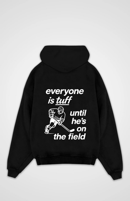 Everyone is Tuff Oversized Hoodie