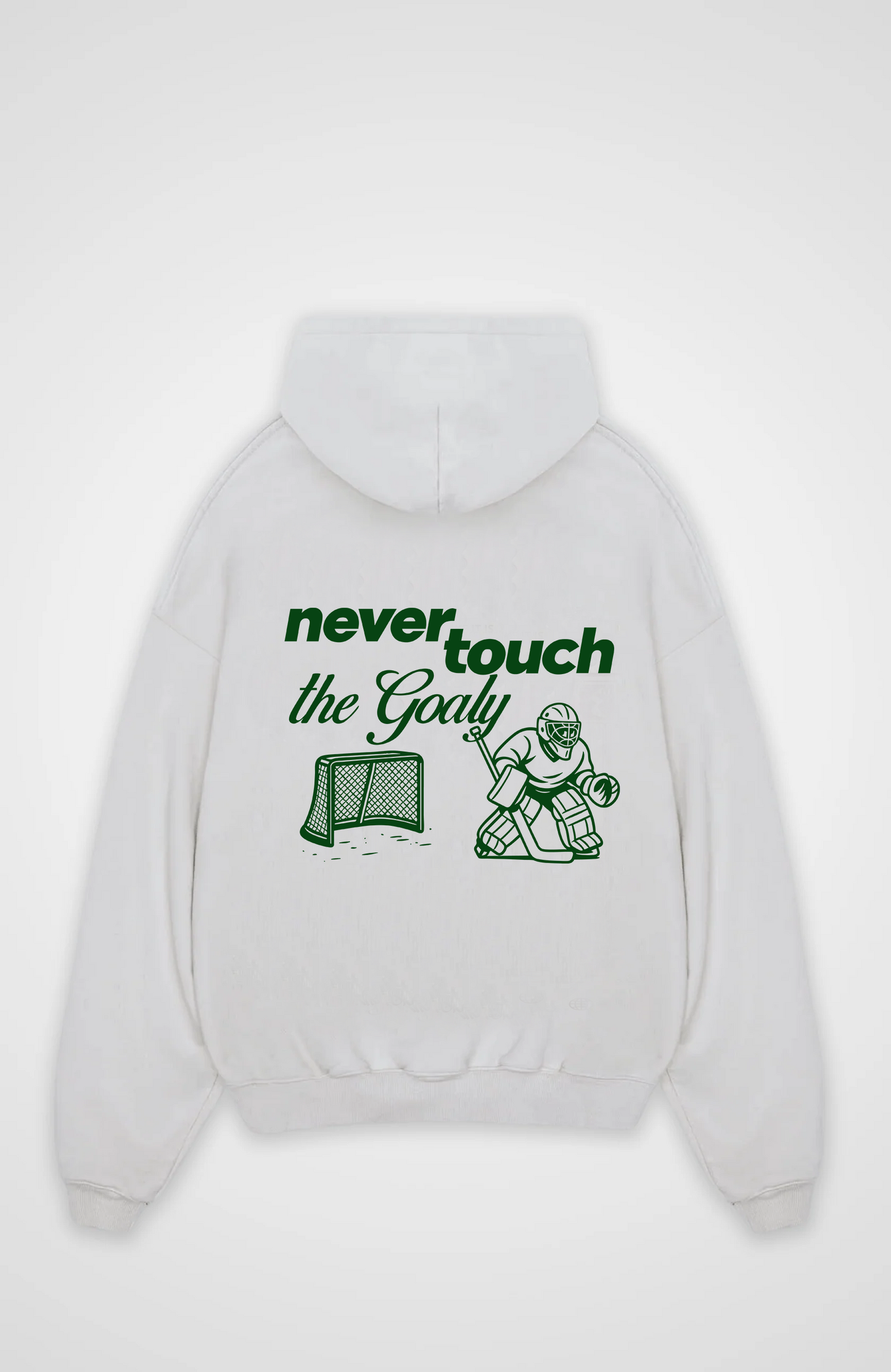 Never touch the Goaly Oversized Hoodie