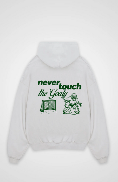 Never touch the Goaly Oversized Hoodie
