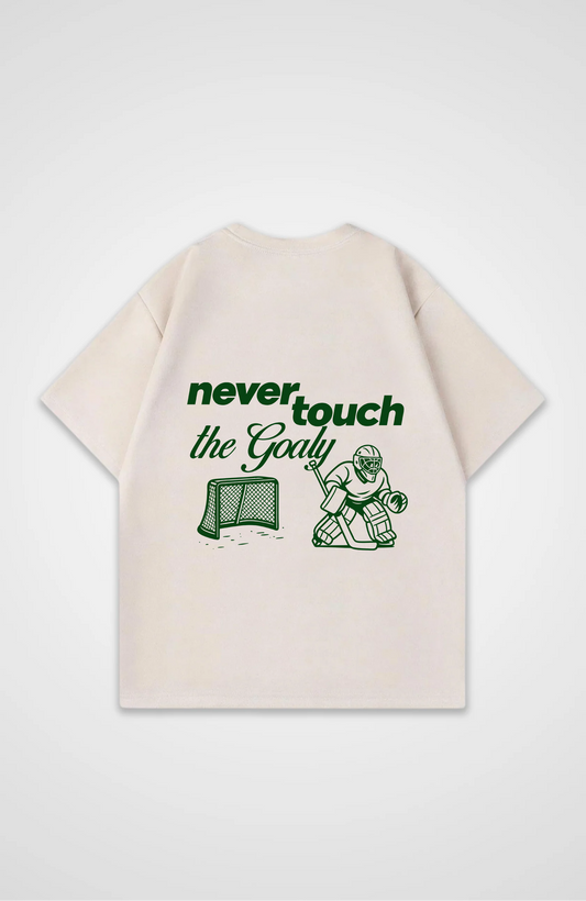 Never touch the Goaly Oversized Shirt